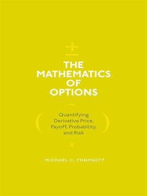 cover image of The Mathematics of Options